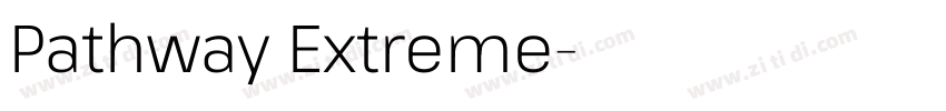 Pathway Extreme字体转换